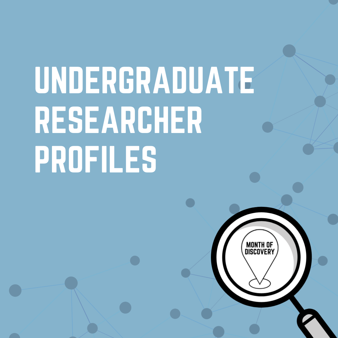 Undergraduate Researcher Profiles